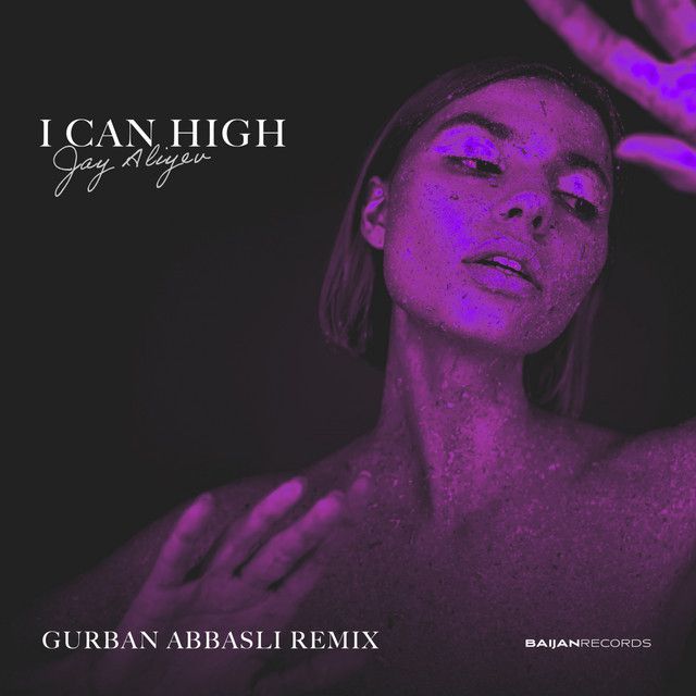I Can High - Gurban Abbasli Remix
