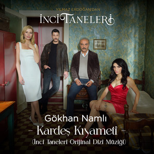 Kardeş Kıyameti (İnci Taneleri Orijinal Dizi Müziği)