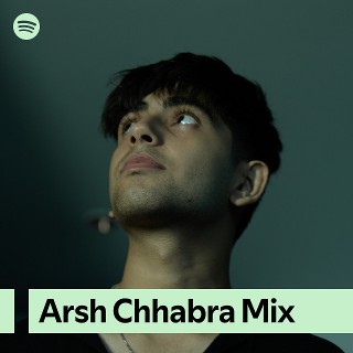 Arsh Chhabra Mix