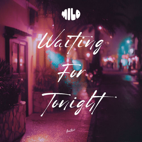 Waiting For Tonight