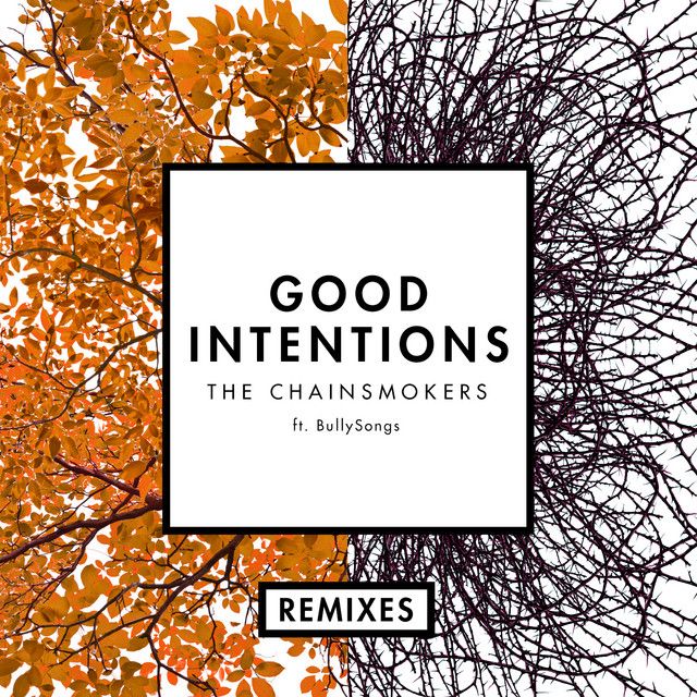 Good Intentions (DallasK Remix) (feat. BullySongs)