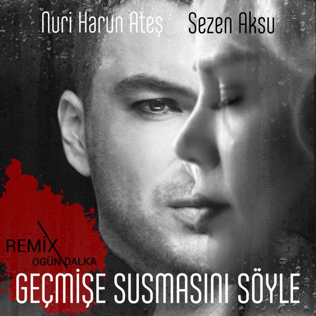 Geçmişe Susmasını Söyle - Ogün Dalka Remix