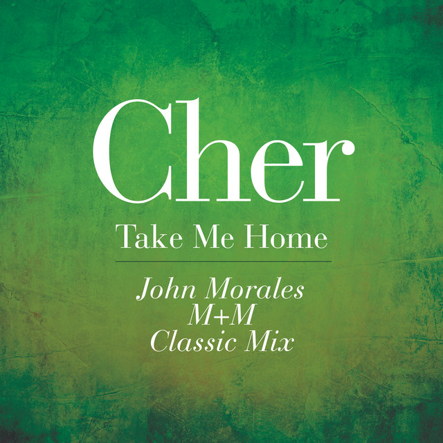 Take Me Home - John Morales M+M Classic Mix Edit