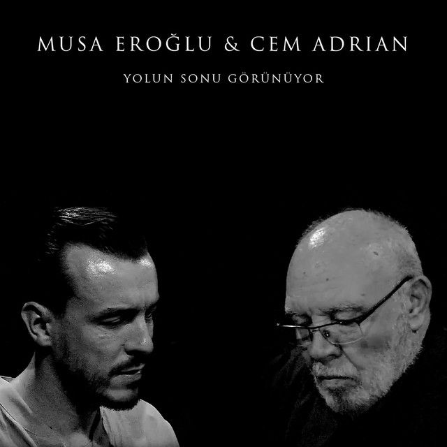 Yolun Sonu Görünüyor (feat. Musa Eroglu)