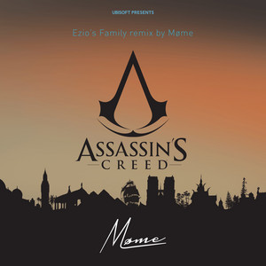 Ezio's Family - Møme Remix