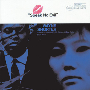 Speak No Evil - Remastered1998/Rudy Van Gelder Edition
