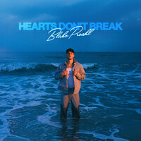 Hearts Don’t Break Like That