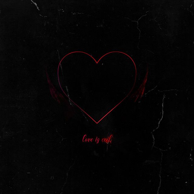 love is evil