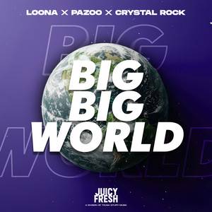 Big Big World 2k25