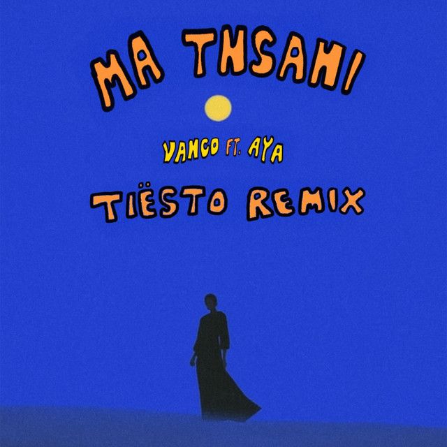 Ma Tnsani (Yalla Habibi) - Tiësto Remix