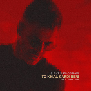 To Khial Kardi Beri - Live in Tehran 2023