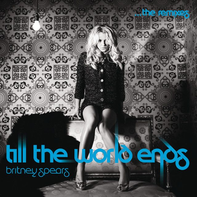 Till The World Ends - Kik Klap Radio Remix