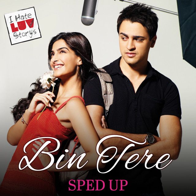 Bin Tere - Sped Up