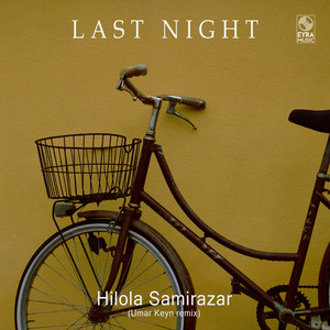 Last Night - Umar Keyn Remix