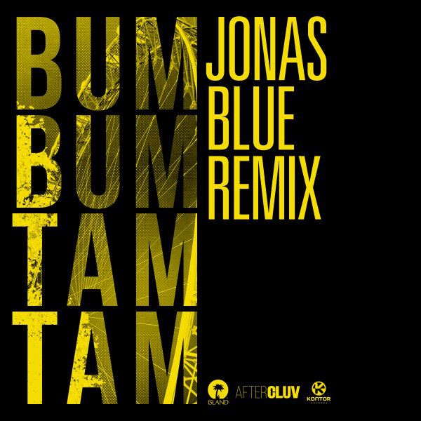 Bum Bum Tam Tam - Jonas Blue Remix
