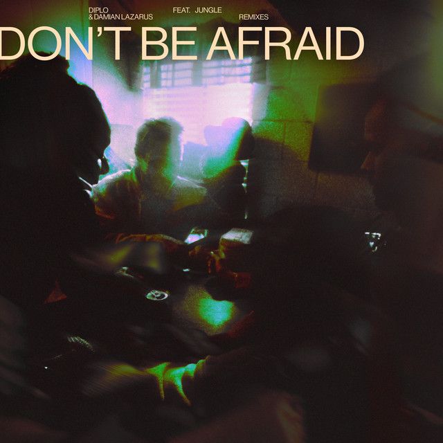 Don't Be Afraid - Soulwax Remix