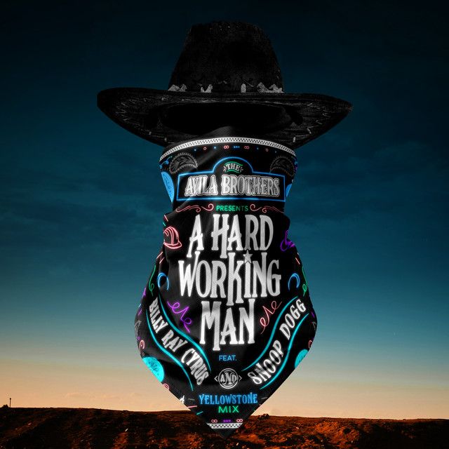 A Hard Working Man (feat. Billy Ray Cyrus & Snoop Dogg) - Yellowstone Mix