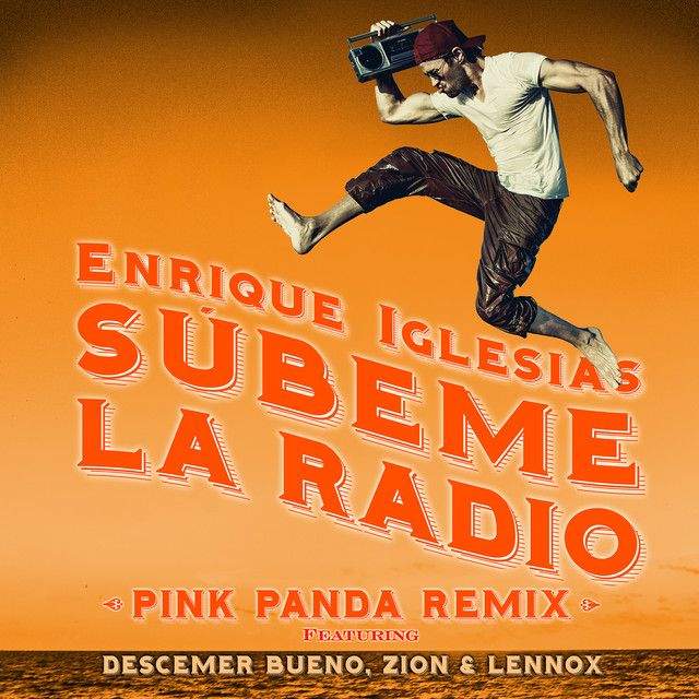 SUBEME LA RADIO (feat. Descemer Bueno & Zion & Lennox) - Pink Panda Remix