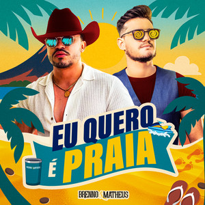Eu Quero é Praia