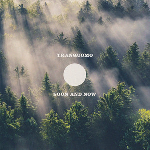 Soon And Now