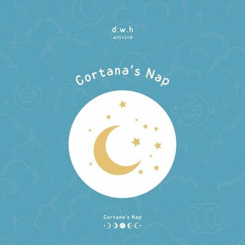 Cortana's Nap