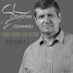 Tanrı Türke Yar Olsun - Remix 1