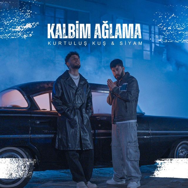 Kalbim Ağlama