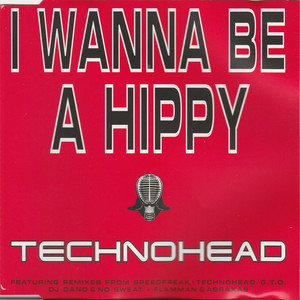 I Wanna be a Hippy - Radio Mix