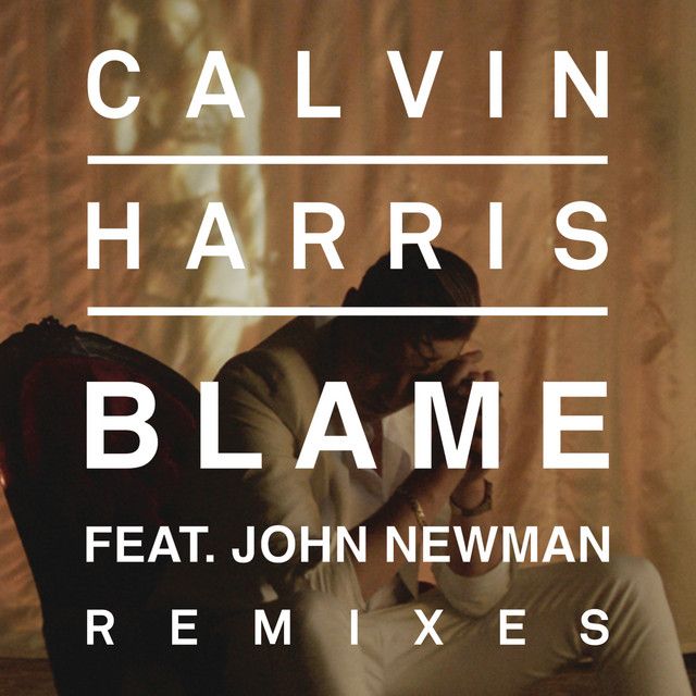 Blame (feat. John Newman) - BURNS Remix