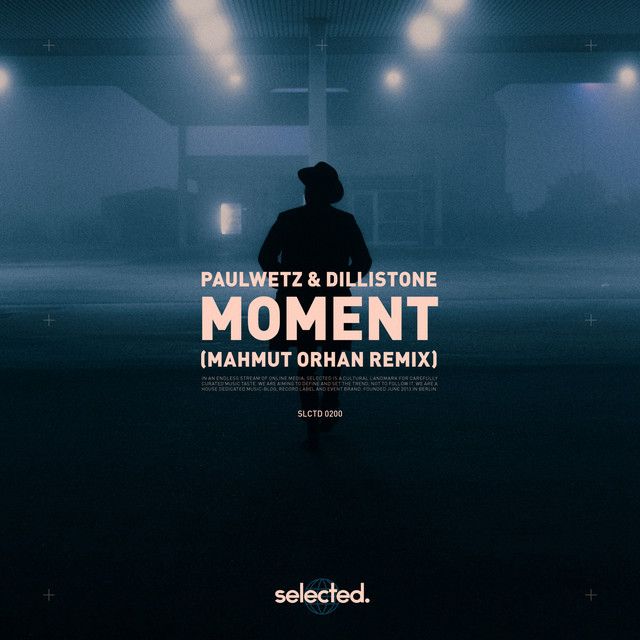 Moment - Mahmut Orhan Remix Extended