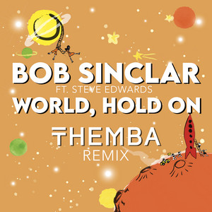 World Hold On - THEMBA Remix