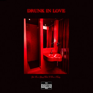 Drunk in Love