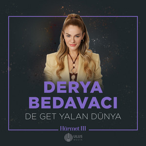 De Get Yalan Dünya - İbrahim Erkal Hürmet 3