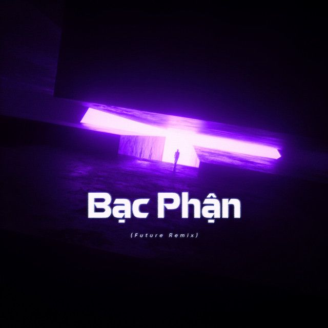 Bạc Phận - Future Remix