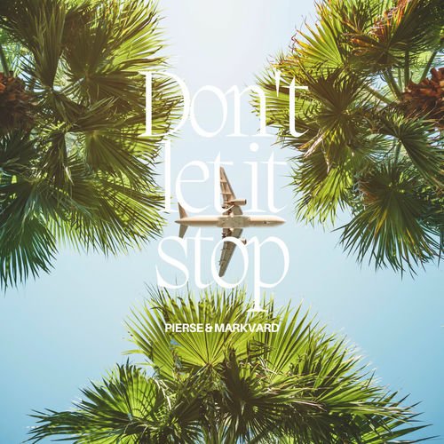 Don't Let It Stop