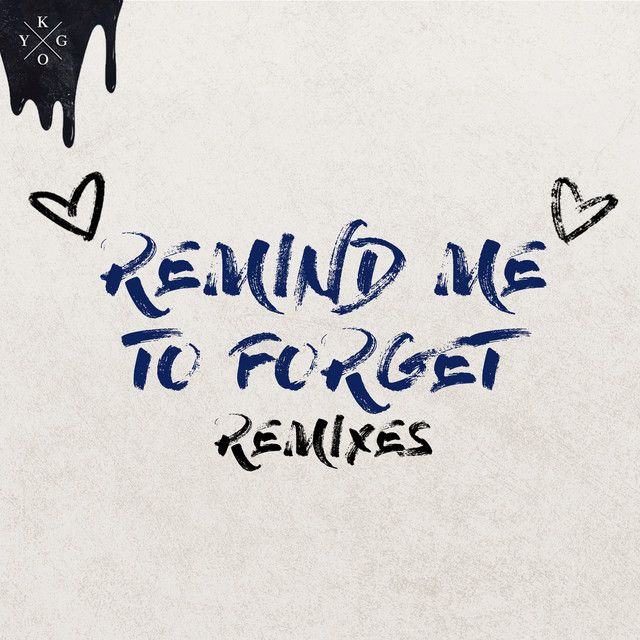 Remind Me to Forget - Joe Mason Remix