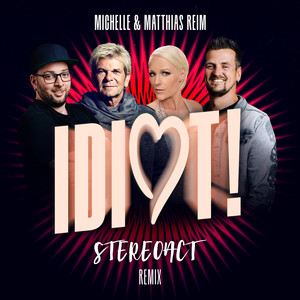 Idiot - Stereoact Remix