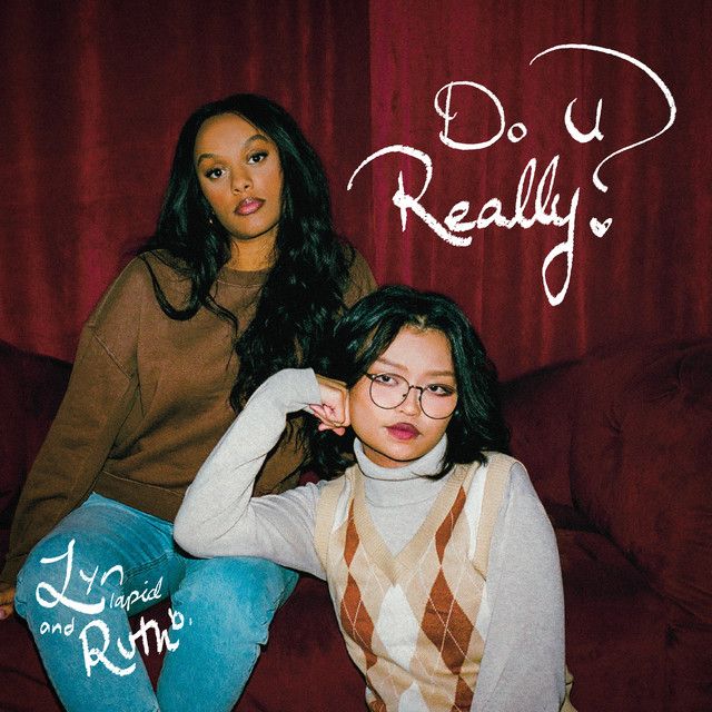 Do U Really? (with Ruth B.)