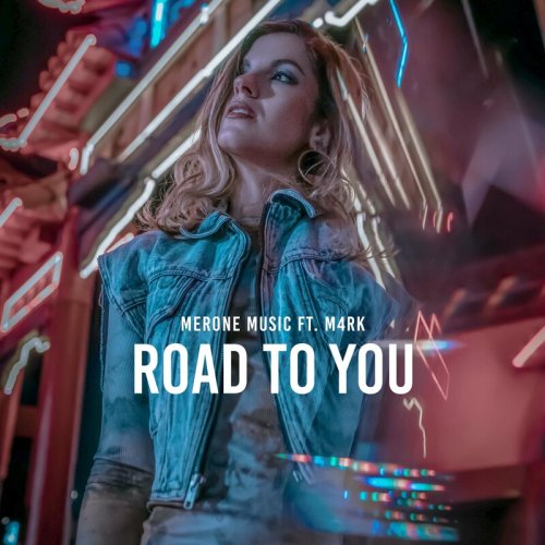 Road To You (feat. M4RK)