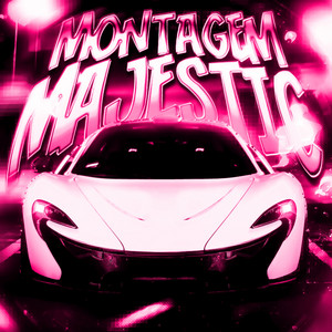 MONTAGEM MAJESTIC - Slowed
