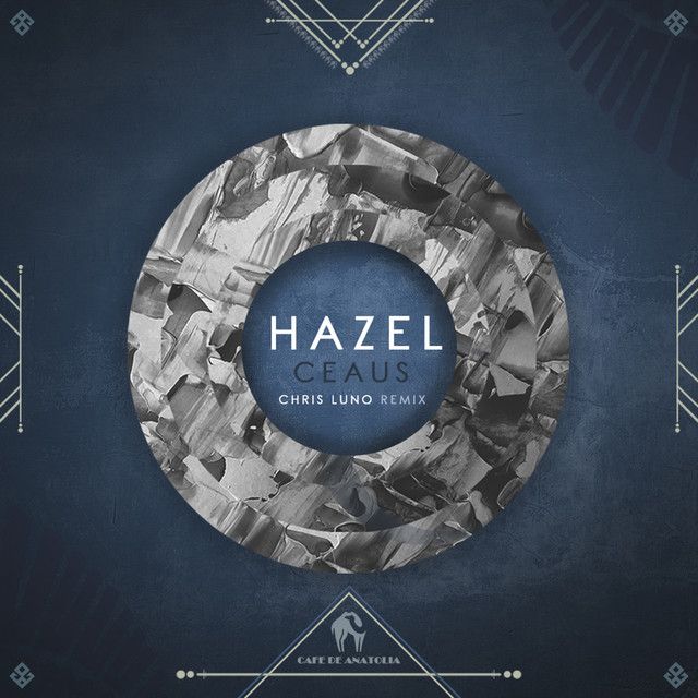 Hazel - Chris Luno Remix