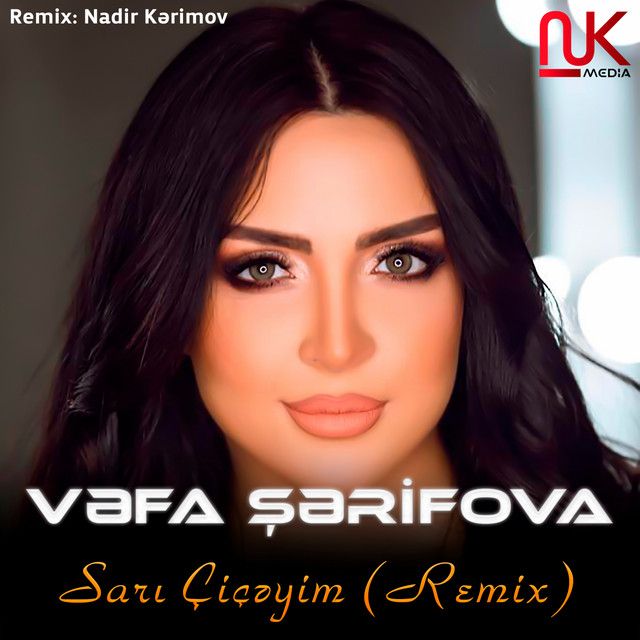Sarı Çiçəyim - Remix