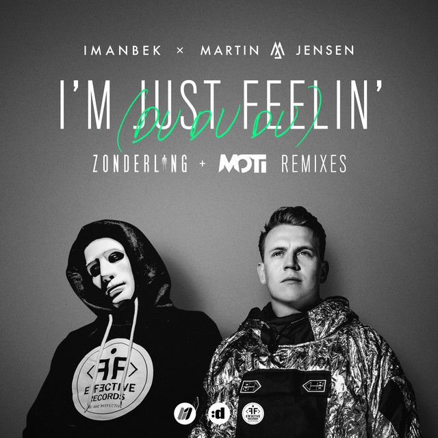 I'm Just Feelin' (Du Du Du) - Zonderling Remix