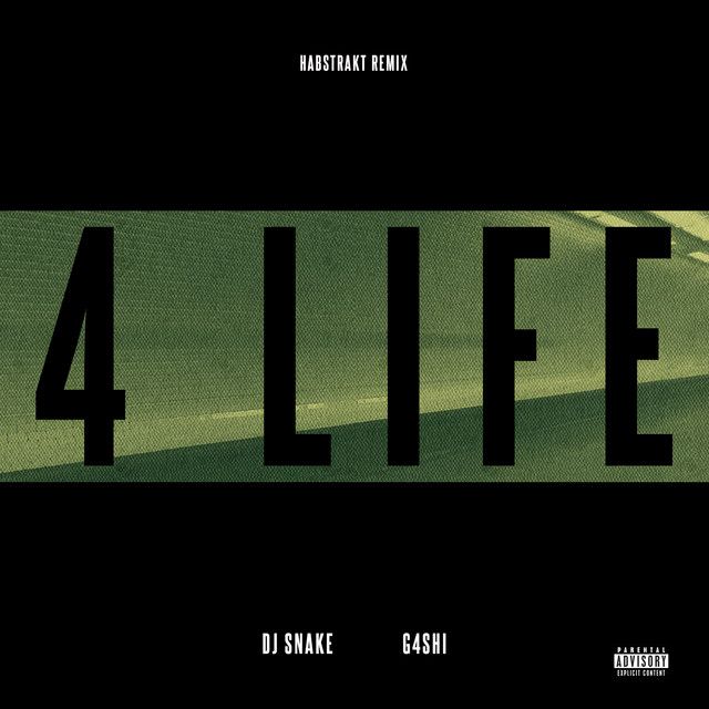 4 Life - Habstrakt Remix