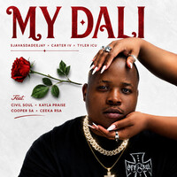 My Dali (feat. Civil Soul, Kayla Praise, Ceeka RSA & Cooper SA)