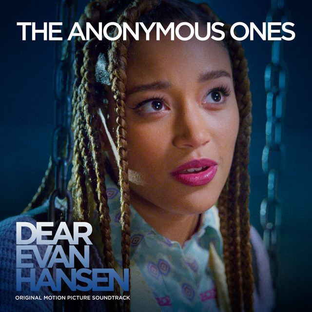 The Anonymous Ones - From The “Dear Evan Hansen” Original Motion Picture Soundtrack