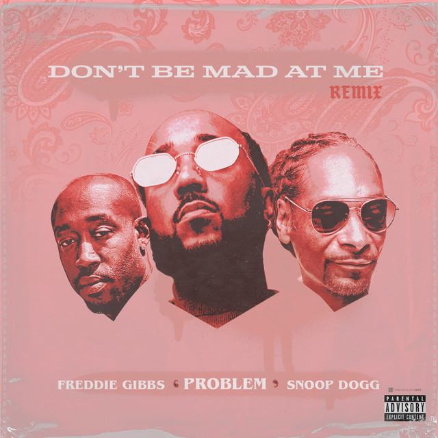 Don't Be Mad At Me - Remix