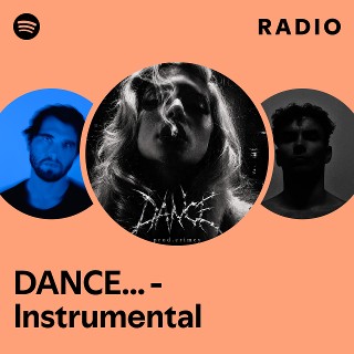 DANCE... - Instrumental Radio
