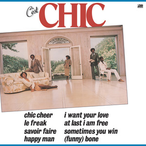 I Want Your Love - 2018 Remaster