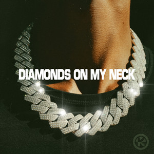 Diamonds On My Neck